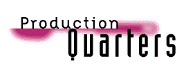 Production Quarters